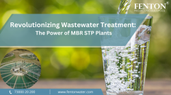  REVOLUTIONIZING WASTEWATER TREATMENT: THE POWER OF MBR STP PLANTS